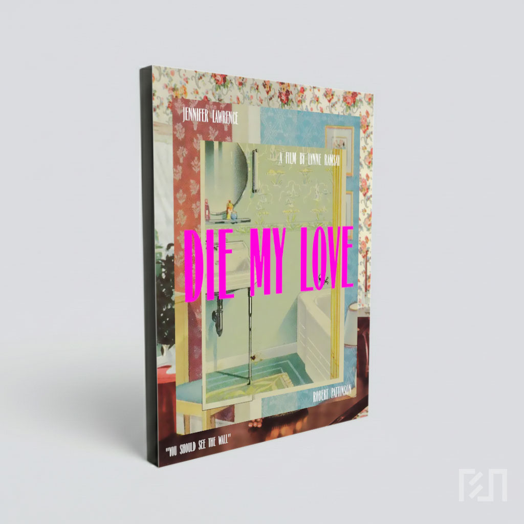 Poster Film Die My Love