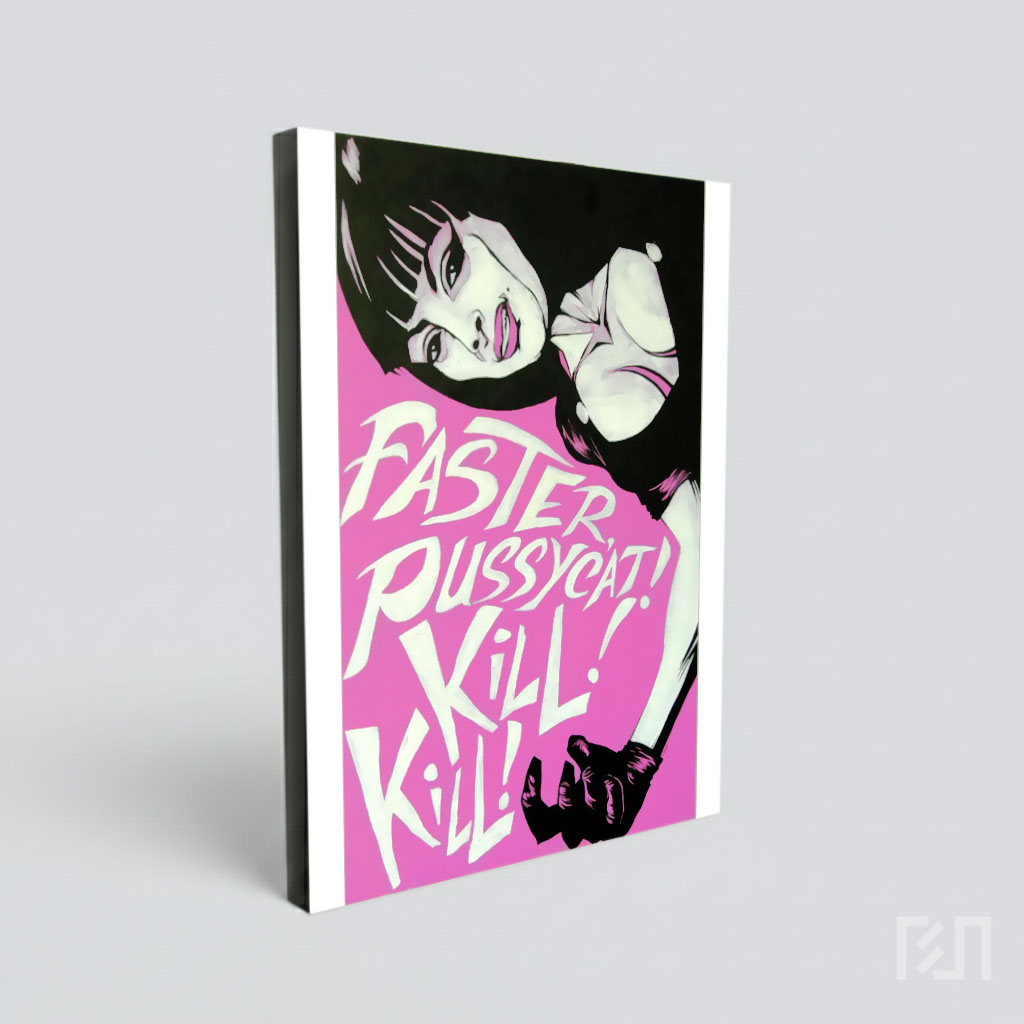 Poster Film Faster Pussycat Kill Kill