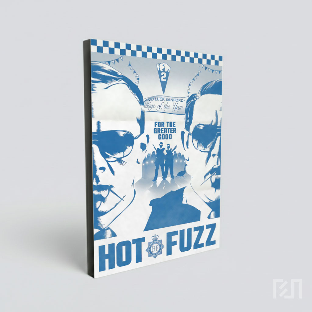 Poster Film Hot Fuzz: For The Greater Good