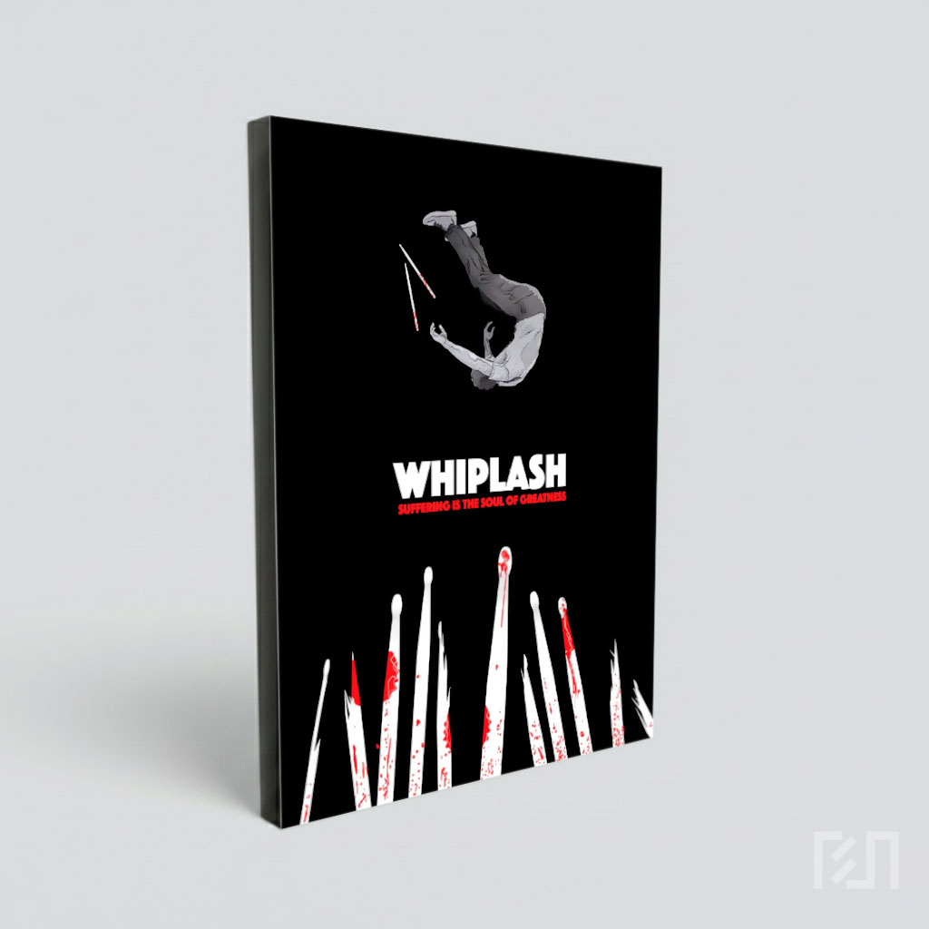 Poster Film Whiplash: Suffering is the Soul of Greatness